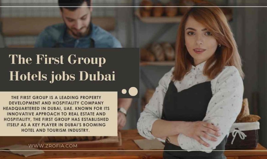 The First Group Hotels jobs Dubai