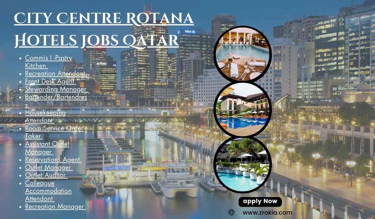 City Centre Rotana Hotels Jobs Qatar
