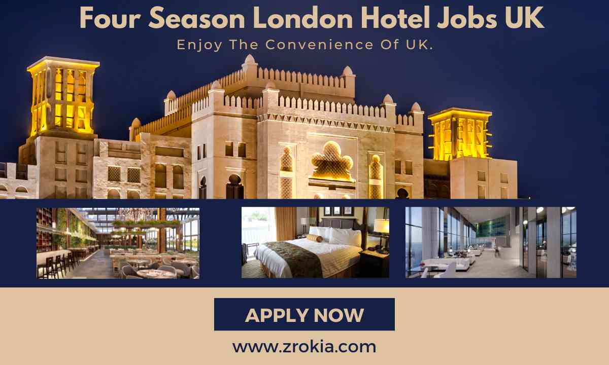 Four Season London Hotel Jobs UK