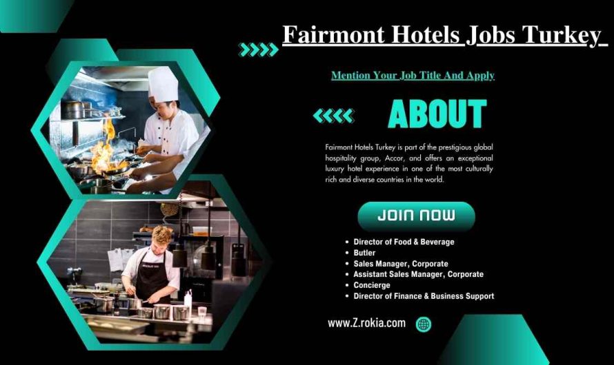 Fairmont Hotels Jobs Turkey                               