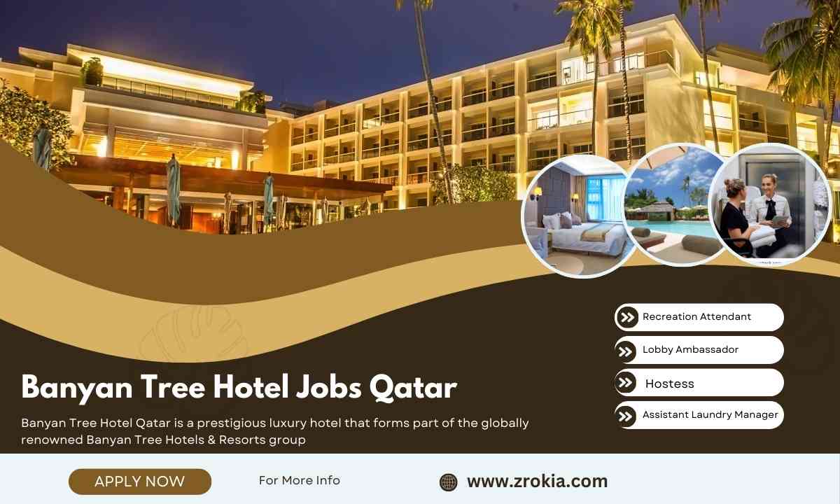 Banyan Tree Hotel Jobs Qatar