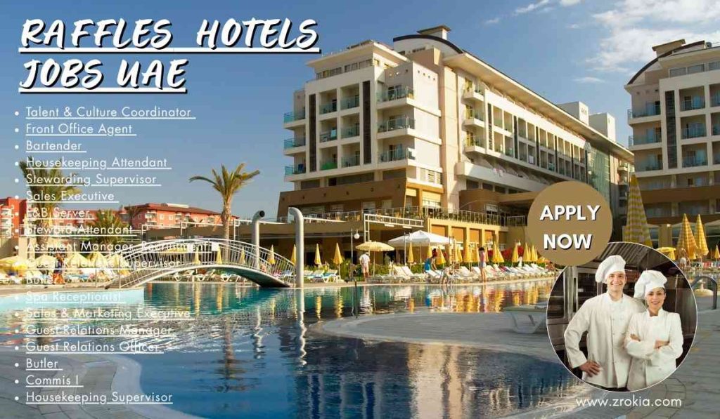 RAFFLES  Hotels JOBS UAE